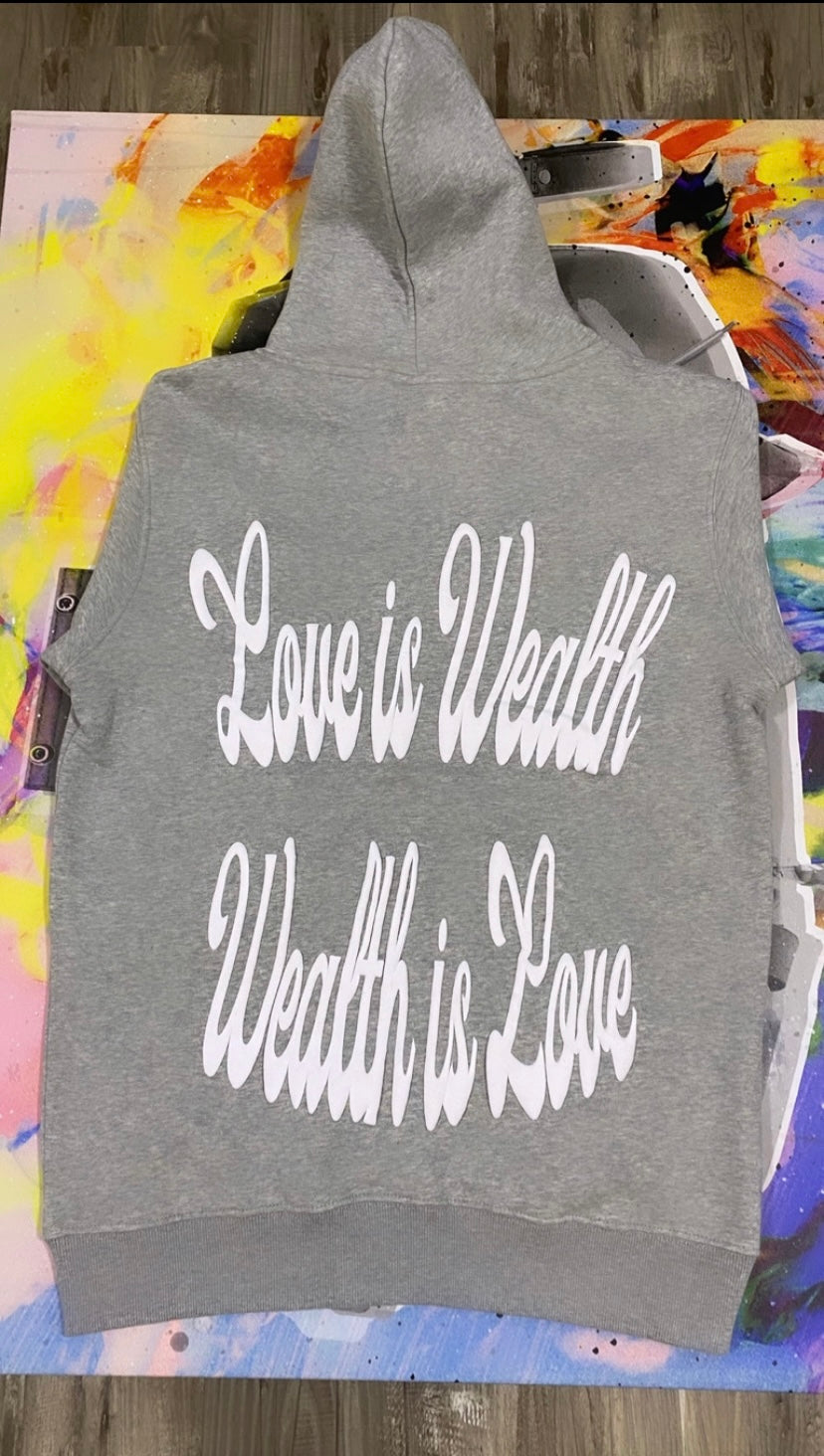 “Love is Wealth Wealth is Love” Hoodie (Black&Grey)